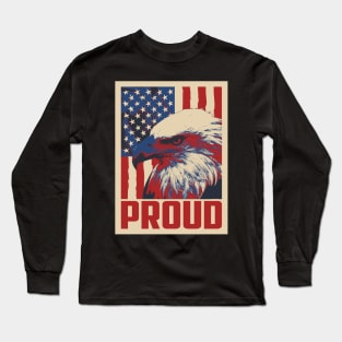 4th Of July Proud To Be An American Long Sleeve T-Shirt